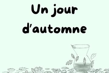 Illustration minimaliste d’un vase transparent entouré de feuilles d’automne, avec le texte « Un jour d’automne » au centre sur un fond pastel.